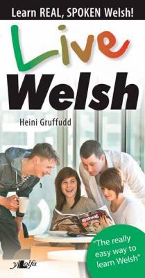 A picture of 'Live Welsh' 
                              by Heini Gruffudd