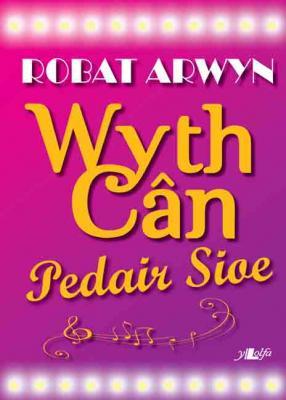 A picture of 'Wyth Cân, Pedair Sioe' 
                              by Robat Arwyn