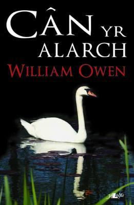 A picture of 'Cân yr Alarch' 
                              by William Owen