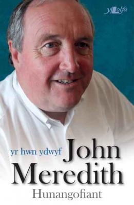 A picture of 'John Meredith: Yr Hwn Ydwyf (elyfr)' 
                              by John Meredith