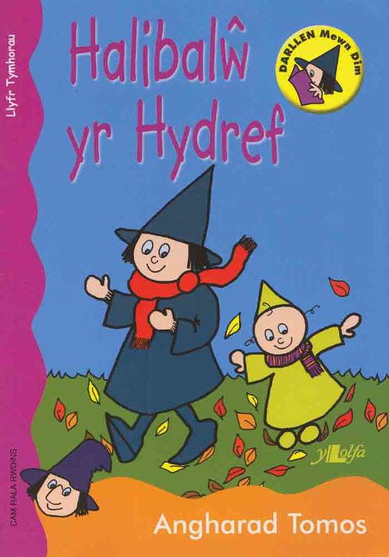A picture of 'Halibalw yr Hydref (Cam 2 Rala Rwdins)' 
                              by Angharad Tomos