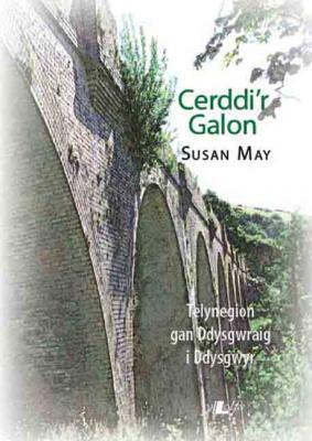 A picture of 'Cerddi'r Galon' 
                              by Susan May