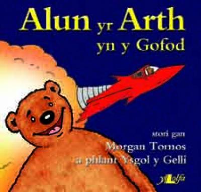 A picture of 'Alun yr Arth yn y Gofod' 
                              by Morgan Tomos