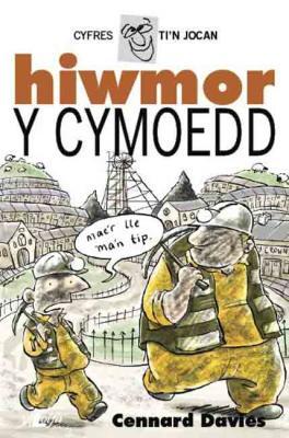 A picture of 'Hiwmor y Cymoedd (Elyfr)' 
                              by Cennard Davies