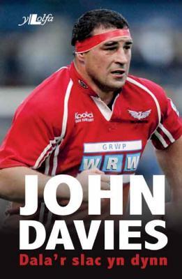 A picture of 'Dala'r Slac yn Dynn: Hunangofiant John Davies' 
                              by John Davies