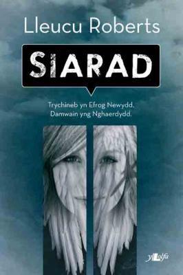 A picture of 'Siarad' 
                              by Lleucu Roberts