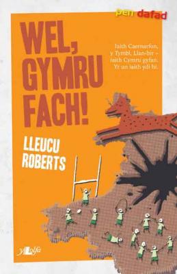 A picture of 'Wel, Gymru Fach!' 
                              by Lleucu Roberts
