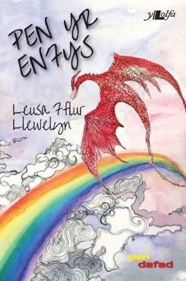 A picture of 'Pen yr Enfys' 
                              by Leusa Fflur Llewelyn