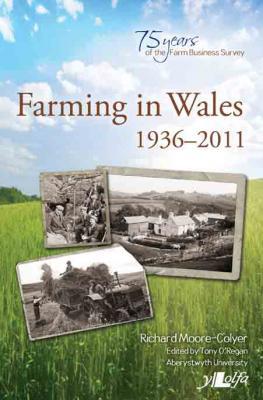 A picture of 'Farming in Wales 1936-2011' 
                              by Richard Moore-Colyer