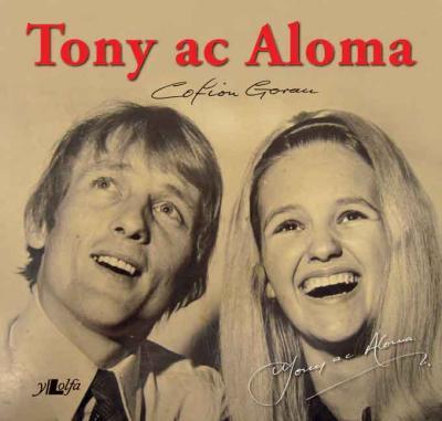A picture of 'Tony ac Aloma: Cofion Gorau' 
                              by Tony Jones ac Aloma Jones