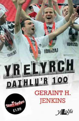 A picture of 'Yr Elyrch - Dathlu'r 100 (elyfr)' 
                              by Geraint H. Jenkins