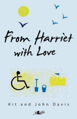 A picture of 'From Harriet with Love' 
                              by Kit Davis, John Davis