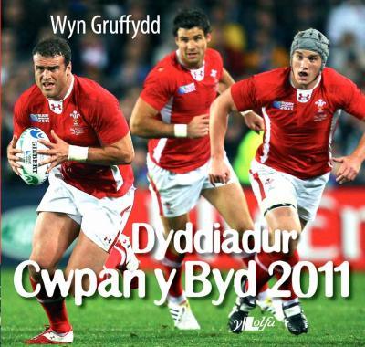 A picture of 'Dyddiadur Cwpan y Byd 2011' 
                              by Wyn Gruffydd