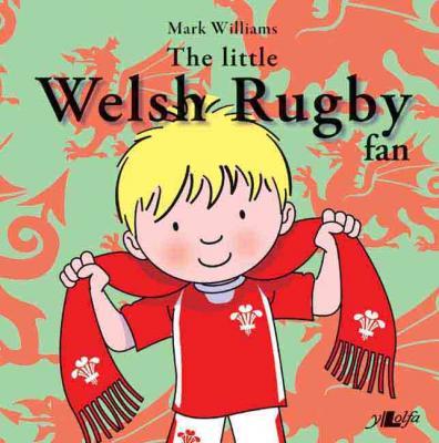 A picture of 'The Little Welsh Rugby Fan' 
                              by Mark Williams