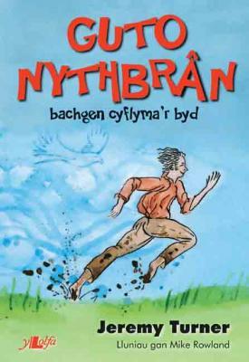 A picture of 'Guto Nythbrân' 
                              by Jeremy Turner