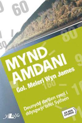 A picture of 'Mynd Amdani - Lefel 2 Sylfaen' 
                              by Meleri Wyn James