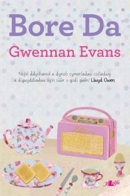 A picture of 'Bore Da' 
                              by Gwennan Evans