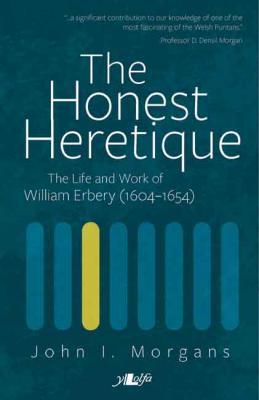 A picture of 'The Honest Heretique' 
                              by John I. Morgans