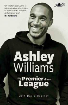 A picture of 'Ashley Williams: My Premier League Diary' 
                              by Ashley Williams