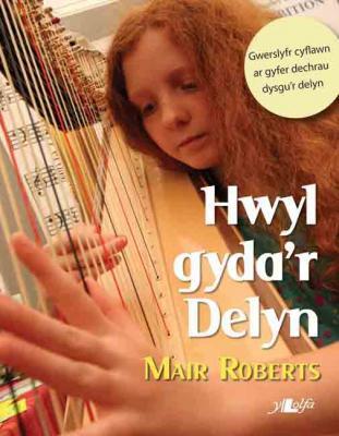 A picture of 'Hwyl gyda'r Delyn' 
                              by Mair Roberts