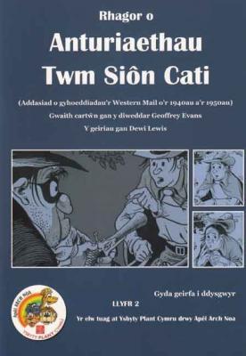 A picture of 'Anturiaethau Twm Sion Cati - Llyfr 2' 
                              by Dewi Lewis