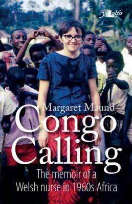 A picture of 'Congo Calling (ebook)' 
                              by Margaret Maund