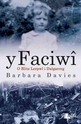 A picture of 'Y Faciwi' 
                              by Barbara Davies