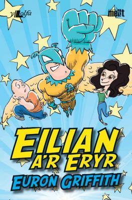 A picture of 'Eilian a'r Eryr' 
                              by Euron Griffith