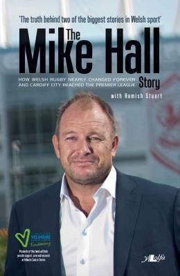 A picture of 'The Mike Hall Story (ebook)' 
                              by Mike Hall, Hamish Stuart
