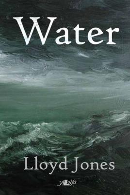 A picture of 'Water (ebook)' 
                              by Lloyd Jones