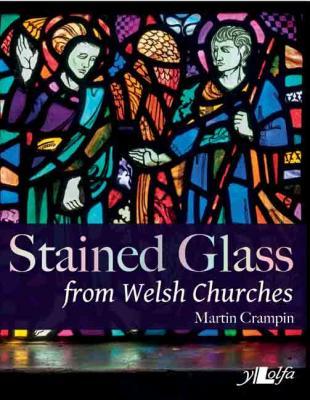 A picture of 'Stained Glass from Welsh Churches' 
                              by Martin Crampin