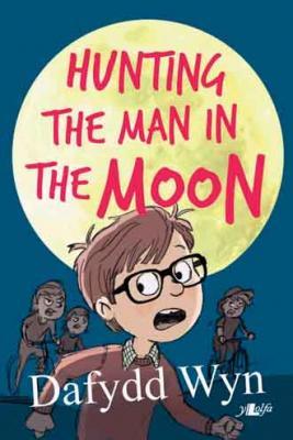 A picture of 'Hunting the Man in the Moon' 
                              by Dafydd Wyn