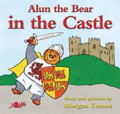 A picture of 'Alun the Bear in the Castle' 
                              by Morgan Tomos