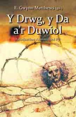 A picture of 'Astudiaethau Athronyddol: 3. Y Drwg, Y Da a'r Duwiol' 
                              by E. Gwynn Matthews