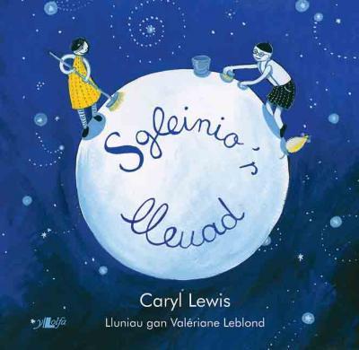 A picture of 'Sgleinio'r Lleuad' 
                              by Caryl Lewis