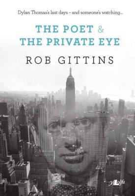 A picture of 'The Poet and the Private Eye (hardback)' 
                              by Rob Gittins