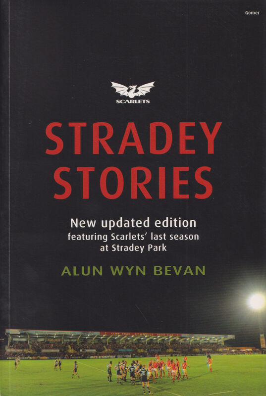 A picture of 'Stradey Stories' 
                              by Alun Wyn Bevan