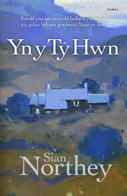 A picture of 'Yn y Tŷ Hwn' 
                              by Sian Northey