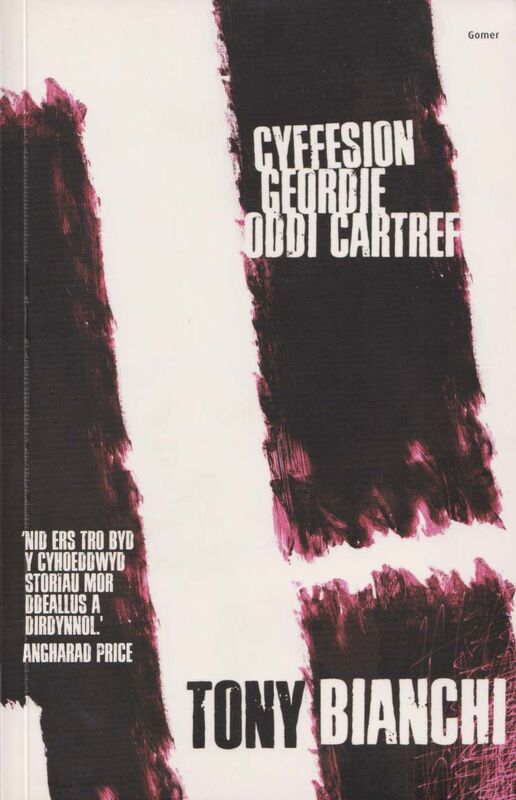 A picture of 'Cyffesion Geordie Oddi Cartref' 
                              by Tony Bianchi
