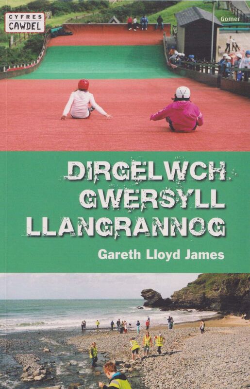 A picture of 'Cyfres Cawdel: Dirgelwch Gwersyll Llangrannog' 
                              by Gareth Lloyd James