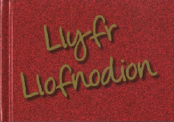 A picture of 'Llyfr Llofnodion' 
                              by 