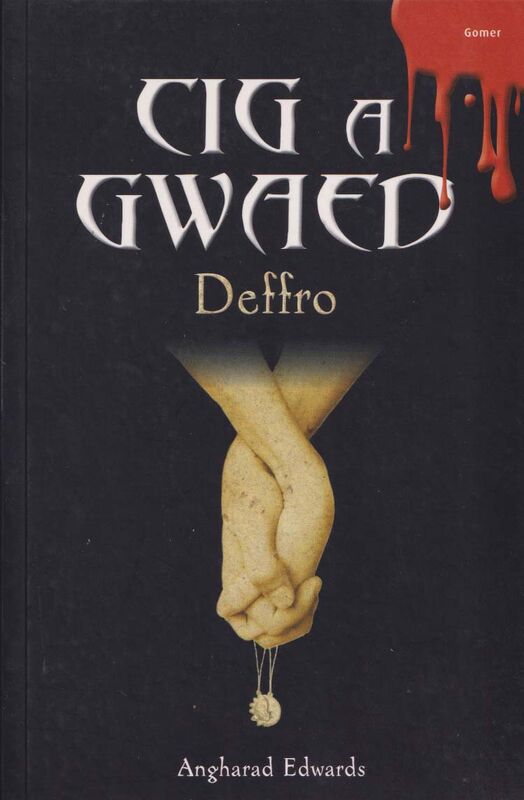 A picture of 'Cyfres Cig a Gwaed: Deffro' 
                              by Angharad Edwards
