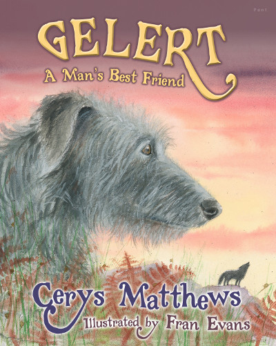 A picture of 'Gelert - A Man's Best Friend' 
                              by Cerys Matthews