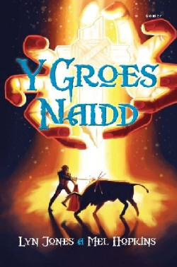A picture of 'Y Groes Naidd' 
                              by Lyn Jones, Mel Hopkins