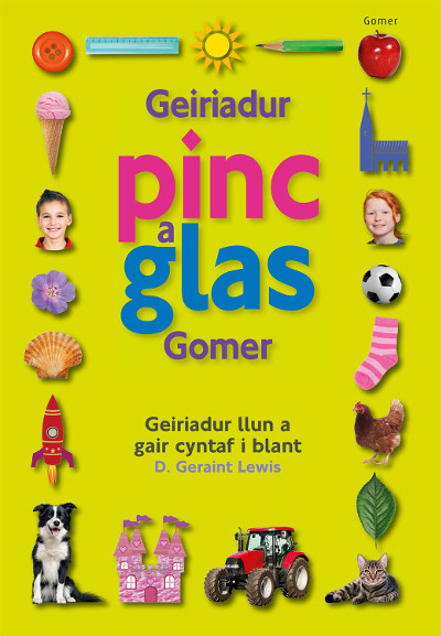 A picture of 'Geiriadur Pinc a Glas Gomer' 
                              by D. Geraint Lewis