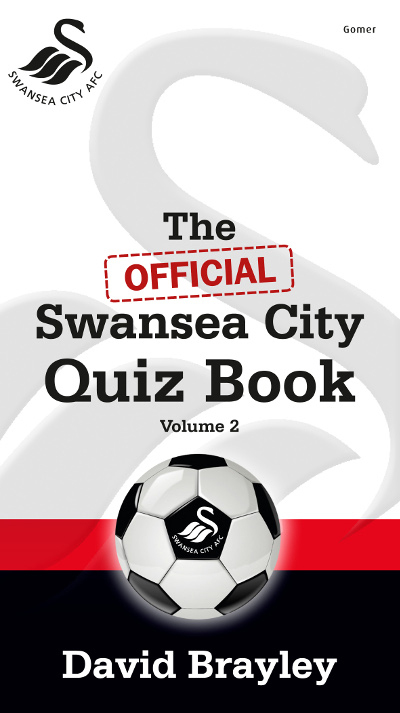 A picture of 'The Official Swansea City Quiz Book Volume 2' 
                              by David Brayley