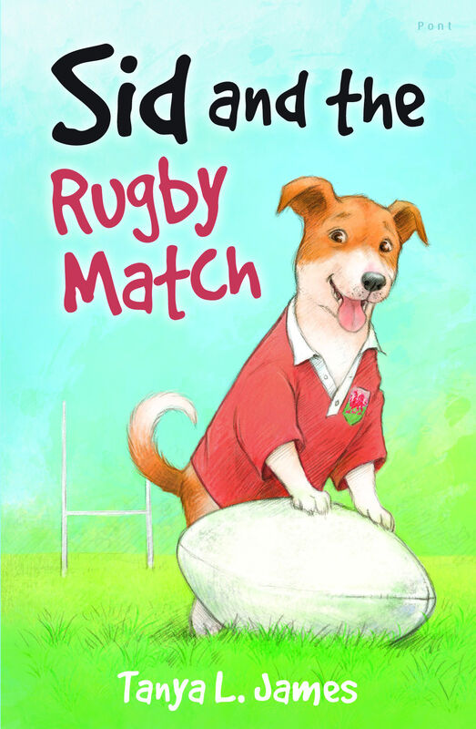 A picture of 'Sid and the Rugby Match' 
                              by Tanya L. James