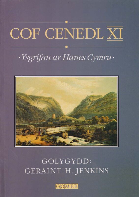 A picture of 'Cof Cenedl XI - Ysgrifau ar Hanes Cymru' 
                              by Geraint H. Jenkins