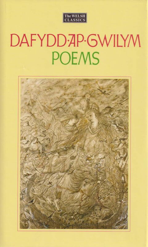A picture of 'The Welsh Classics Series:7. Selections from the Dafydd Ap Gwilym Apocrypha' 
                              by Dafydd ap Gwilym