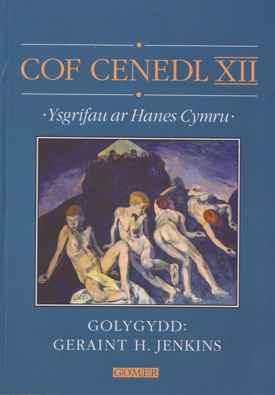 A picture of 'Cof Cenedl XII - Ysgrifau ar Hanes Cymru' 
                              by Geraint H. Jenkins